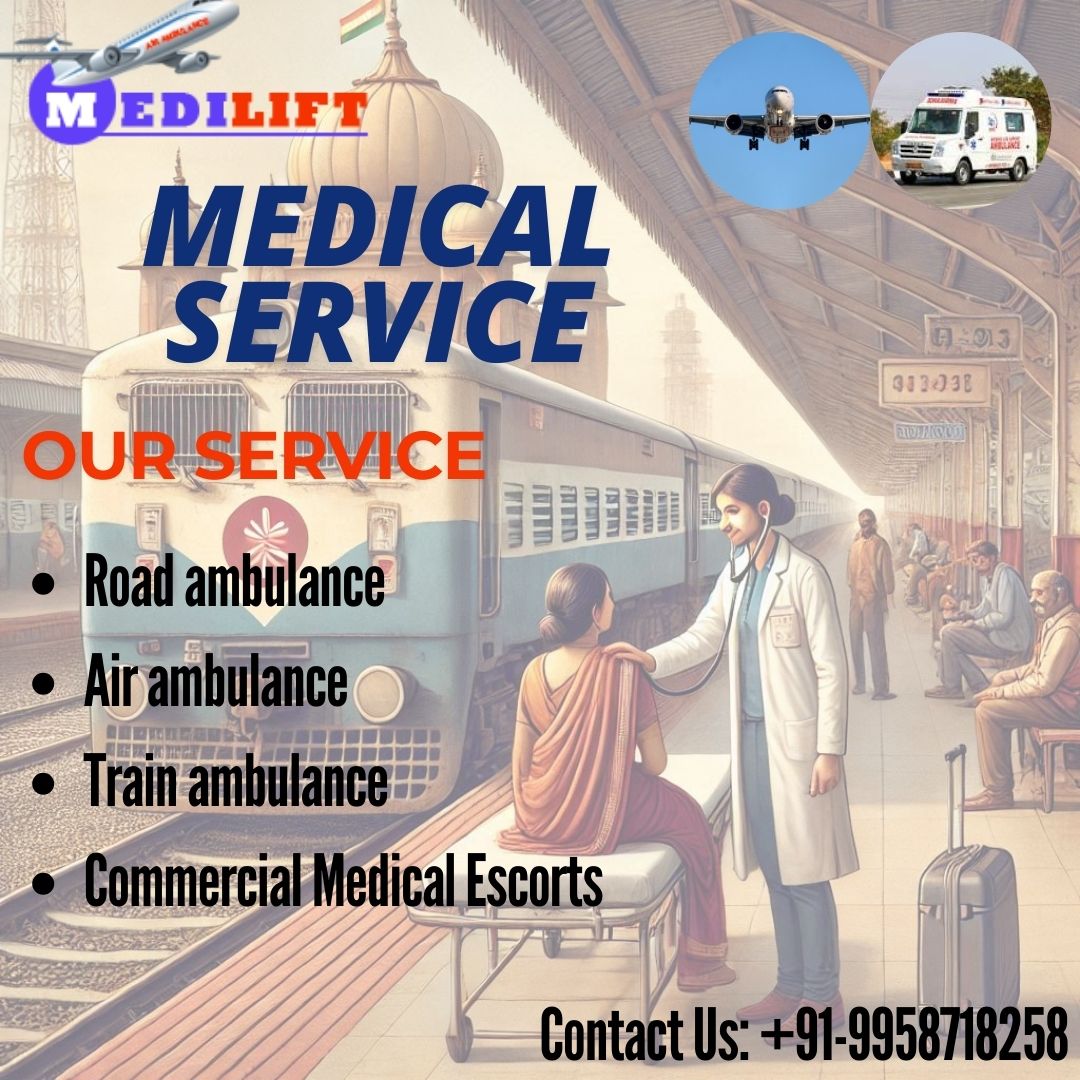 Choose Medilift Train Ambulance for Affordable and Accessible Transportation in Kolkata